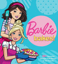 Barbie Bakes: 50+ Fantastic Recipes from Barbie & Her Friends - Hardcover