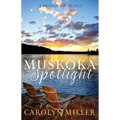 Muskoka Spotlight - Paperback