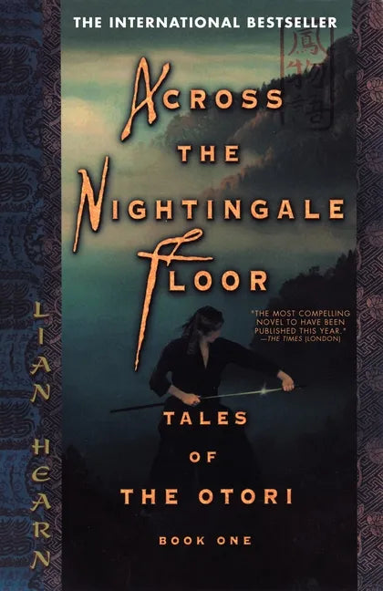Across the Nightingale Floor: Tales of the Otori Book One - Paperback