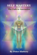 Self Mastery: The Path to Ascension - Paperback