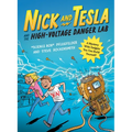 Nick and Tesla and the High-Voltage Danger Lab: A Mystery with Gadgets You Can Build Yourself - Paperback