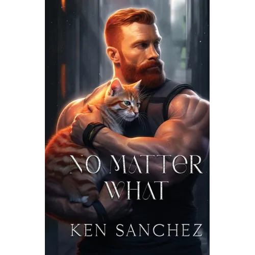 No Matter What: A Gay Best Friends to Lovers Story - Paperback