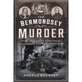 The Bermondsey Murder: Scotland Yard's First Great Challenge and Dickens' Inspiration - Paperback