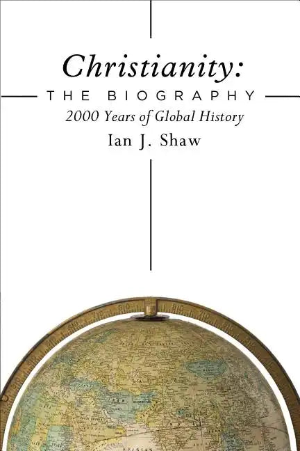 Christianity: The Biography Hardcover - Hardcover