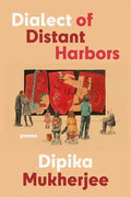 Dialect of Distant Harbors - Paperback