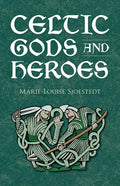 Celtic Gods and Heroes - Paperback