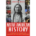 Native American History: A Chronology of a Culture's Vast Achievements and Their Links to World Events - Paperback