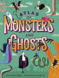 Lonely Planet Kids Atlas of Monsters and Ghosts - Hardcover