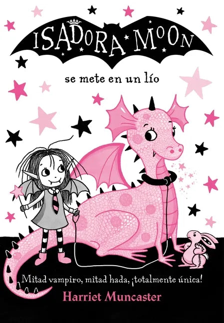 Isadora Moon Se Mete En Un Lío / Isadora Moon Gets in Trouble = Isadora Moon Gets in Trouble - Paperback
