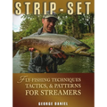 Strip-Set: Fly-Fishing Techniques, Tactics, & Patterns for Streamers - Hardcover