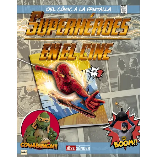 Superhéroes En El Cine: del Cómic a la Pantalla - Paperback