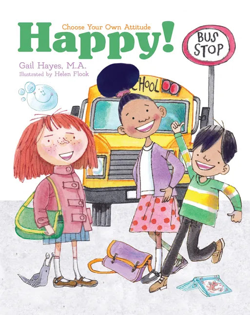 Happy!: A Choose Your Own Attitude Book - Paperback