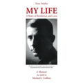 My Life: A Story of Resilience and Love - Paperback