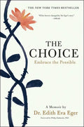 The Choice: Embrace the Possible - Hardcover