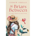 The Briars Between: An Emily Twillum Adventure - Paperback