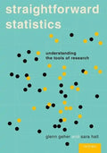Straightforward Statistics: Understanding the Tools of Research - Paperback