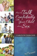 How to Talk Confidently with Your Child about Sex: For Parents - Learning about Sex - Paperback