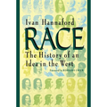 Race: The History of an Idea in the West - Paperback