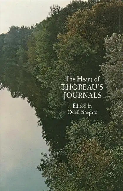 The Heart of Thoreau's Journals - Paperback