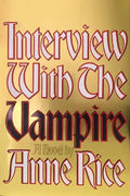 Interview with the Vampire: Anniversary Edition - Hardcover