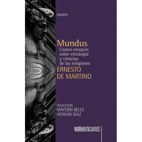 Mundus: Cuatro ensayos sobre etnolog?a y ciencias de las religiones - Paperback