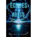 Echoes in the Abyss - Paperback