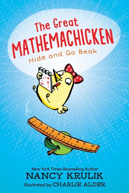 The Great Mathemachicken: Hide and Go Beak - Hardcover
