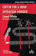 Coffin for a Hood / Operation-Murder - Paperback