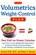 The Volumetrics Weight-Control Plan: Feel Full on Fewer Calories - Paperback