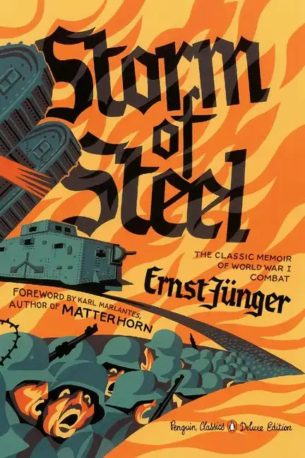 Storm of Steel: (Penguin Classics Deluxe Edition) - Paperback