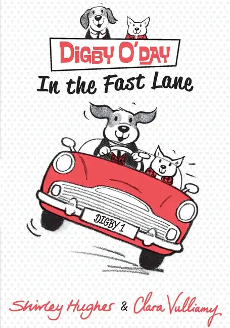 Digby O'Day in the Fast Lane - Hardcover