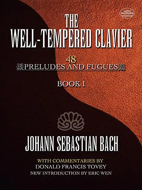 The Well-Tempered Clavier: 48 Preludes and Fugues Book I Volume 1 - Paperback