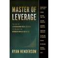 Master of Leverage: The Art of Leveraging Real Estate to Unlock the Momentum of Wealth - Paperback