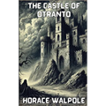 The Castle Of Otranto(Illustrated) - Paperback