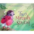 Two Measly Spots! - Hardcover