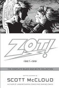 Zot!: The Complete Black and White Collection: 1987-1991 - Paperback