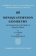 Miniquaternion Geometry: An Introduction to the Study of Projective Planes - Paperback