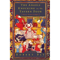 The Angels Knocking on the Tavern Door: Thirty Poems of Hafez - Paperback