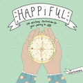 Happiful: 100 Uplifting Illustrations for Your Journey to Joy - Hardcover