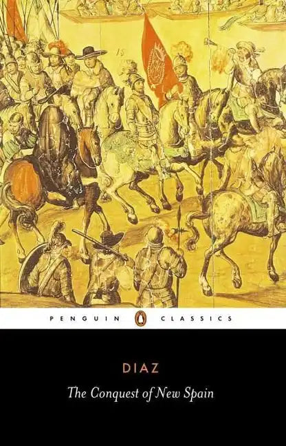 The Conquest of New Spain - Paperback