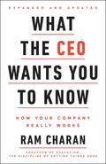 What the CEO Wants You to Know, Expanded and Updated: How Your Company Really Works - Hardcover