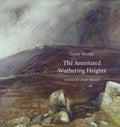The Annotated Wuthering Heights - Hardcover