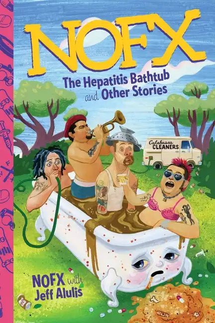 NOFX: The Hepatitis Bathtub and Other Stories - Paperback