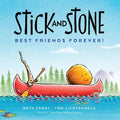 Stick and Stone: Best Friends Forever! - Hardcover