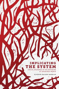 Implicating the System: Judicial Discourses in the Sentencing of Indigenous Women - Paperback