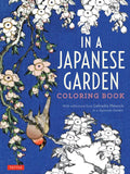 In a Japanese Garden Coloring Book: With Reflections from Lafcadio Hearn's 'in a Japanese Garden' - Paperback