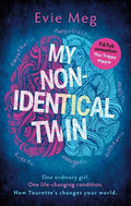 My Nonidentical Twin: What I'd Like You to Know about Living with Tourette's - Paperback