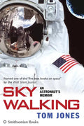 Sky Walking: An Astronaut's Memoir - Hardcover