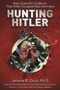 Hunting Hitler: New Scientific Evidence That Hitler Escaped Nazi Germany - Paperback