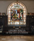 The Livery Halls of the City of London - Hardcover